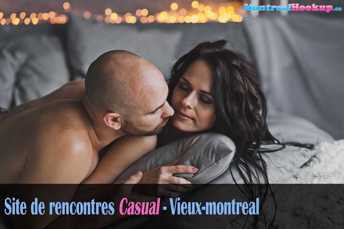 Rencontre sexe et chaude du Vieux-montreal